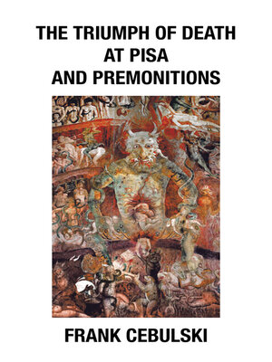 cover image of The Triumph of Death at Pisa and Premonitions